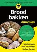 Joke Reijnders, Nele de Doncker en Stefaan Dumon - Brood bakken voor dummies