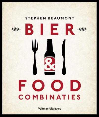 Stephen Beaumont - Bier & Foodcombinaties