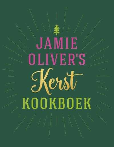 Oliver's kerstkookboek” van Jamie Oliver - HeerlijkZoeken Nederland