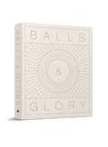 Wim Ballieu - Balls & Glory
