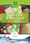 Irene den Doop - Superfood & rawfood