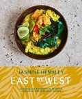 Jasmine Hemsley - East by West