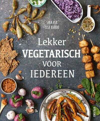 Sara Ask en Lisa Bjarbo - Lekker vegetarisch voor iedereen