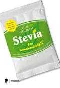 Felix Verdegem - Stevia het zoete wondermiddel