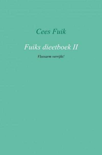 Cees Fuik - Fuiks dieetboek II