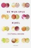 Victoria Moore - De wijn-spijsbijbel