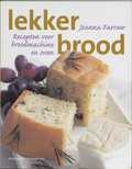 Joanna Farrow en J. Farrow - Lekker brood