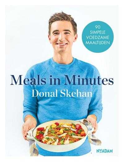 Donal Skehan - Meals in Minutes