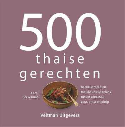 Carol Beckerman - 500 thaise gerechten