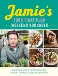 Jamie Oliver - Jamie's Food Fight Club weekend kookboek