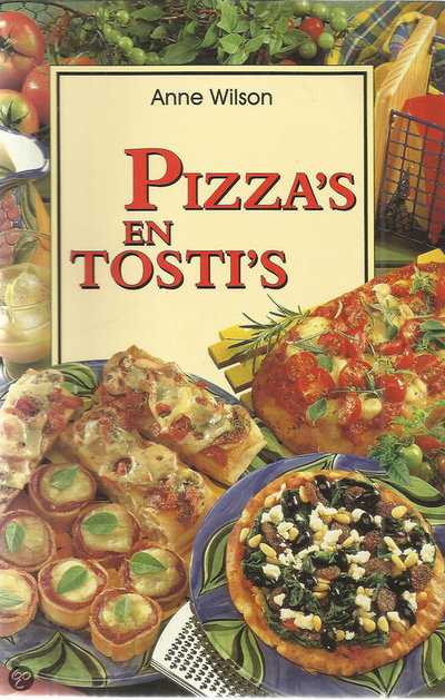 Anne Wilson - Pizza's & tosti's