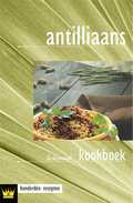 Fokkelien Dijkstra - Antilliaans kookboek