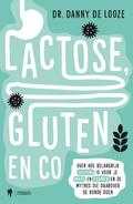 Prof.Dr. Danny De Looze en Danny De Looze - Lactose, gluten en co