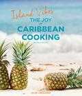 Eef Ouwehand en Helmi Smeulders - Island Vibes - The Joy of Caribbean Cooking