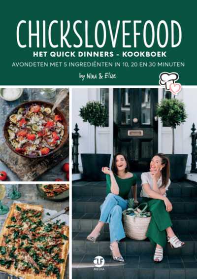 Nina De Bruijn en Elise Gruppen-Schouwerwou - Het quick dinners - kookboek