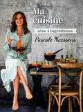 Pascale Naessens - Ma cuisine avec 4 ingrédients