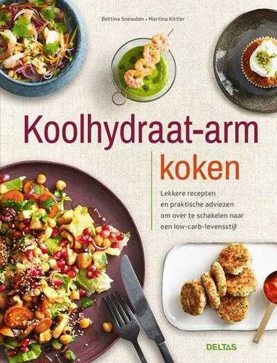 Martina KITTLER en Bettina SNOWDON - Koolhydraat-arm koken