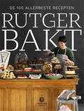 Rutger van den Broek - Rutger bakt de 100 allerbeste recepten