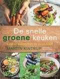 Martin Kintrup en Kintrup Martin - De snelle groene keuken