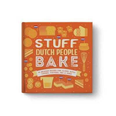 Colleen Geske - Stuff Dutch People Bake