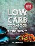 Pascale Naessens - Low carb cookbook