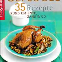Een recept uit  - Geflügel, 35 Rezepte rund um Ente, Gans & Co