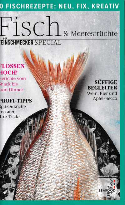  - Fisch & Meeresfrüchte: 30 Rezepte: Neu, Fix, Kreativ