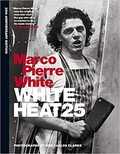  - Marco Pierre White - White Heat 25