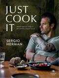 Sergio Herman - Just Cook It