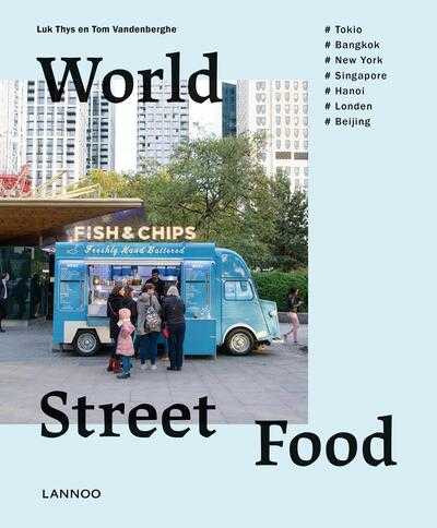 Tom Vandenberghe, Luk Thys, Tom van Vandenberghe, Luk van Thys, Tom Der Vandenberghe en Luk Der Thys - World Street Food