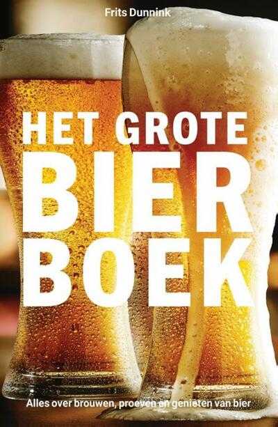 Frits Dunnink - Het Grote Bierboek