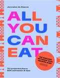 Jonneke de Zeeuw - All you can eat - de nieuwe eetgids van Nederland