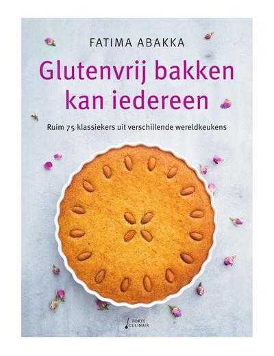 Fatima Abakka - Glutenvrij bakken kan iedereen