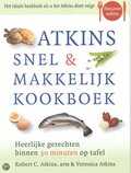 Robert C. Atkins, R.C. Atkins en V. Atkins - Atkins snel & makkelijk kookboek