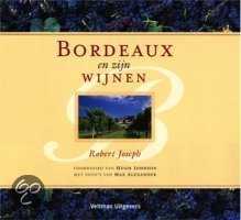 Robert Joseph, M. Alexander en R. Joseph - Bordeaux en zijn wijnen