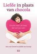 Sara van Grootel en Judith van Gennip - Liefde in plaats van chocola