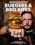 Jord Althuizen - Smokey Goodness - Burgers & BBQ Bites