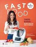 Sandra Bekkari - Fast Food, de Thermomix