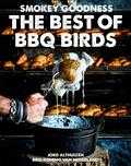Jord Althuizen - Smokey Goodness The Best of BBQ Birds