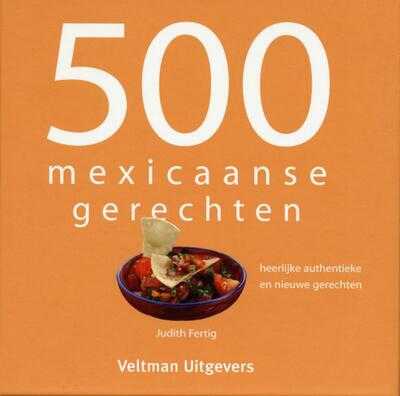 Judith Fertig en Vitataal - 500 Mexicaanse gerechten