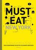 Luc Hoornaert, Kris Vlegels en Emma Thyssen - Must eat New York