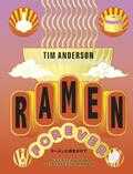 Tim Anderson - Ramen Forever