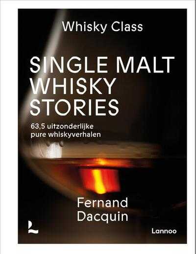 Fernand Dacquin - Single Malt Whisky Stories