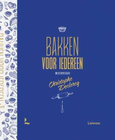 Christophe Declercq - Bakken voor iedereen