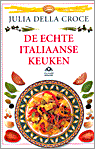 J. della Croce - De echte Italiaanse keuken