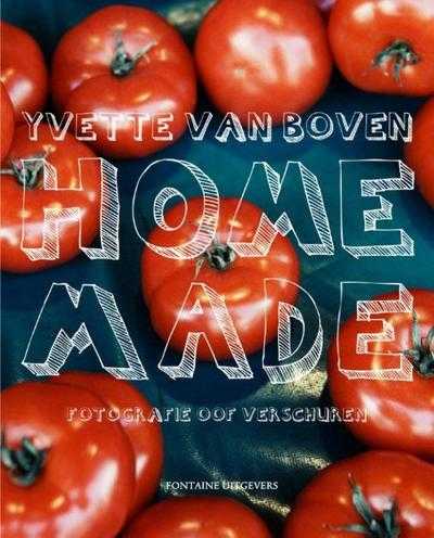 Yvette van Boven en Oof Verschuren - Home made