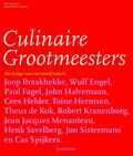 Wim Jansen, Will Jansen en Pieter Ouddeken - Culinaire grootmeesters
