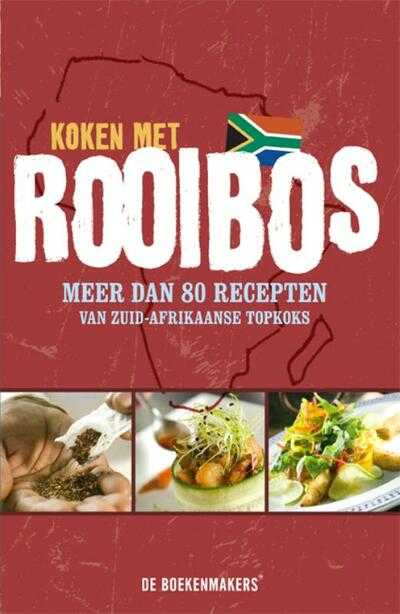 Gerda de Wet, Daleen Van Der Merwe en Wendela van Iersel - Koken met Rooibos