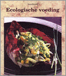 Diana Lauwers - Handboek ecologische voeding