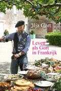 I. Gort en Ilja Gort - Leven als Gort in Frankrijk